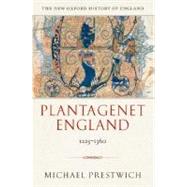 Plantagenet England 1225-1360 by Prestwich, Michael, 9780199226870