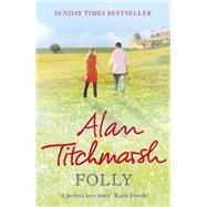 Folly by Titchmarsh, Alan, 9780340936870