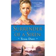 Surrender of a Siren A Novel by Dare, Tessa, 9780345506870