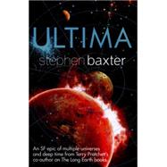 Ultima by Baxter, Stephen, 9780575116870