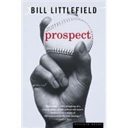 Prospect by Littlefield, Bill, 9780618086870