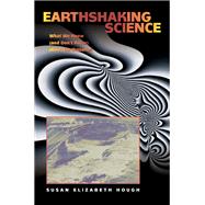Earthshaking Science by Susan Elizabeth Hough, 9780691186870