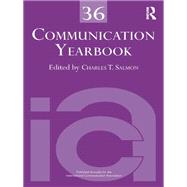 Communication Yearbook 36 by Salmon; Charles T., 9781138116870