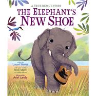 The Elephant's New Shoe by Unknown, 9781338266870