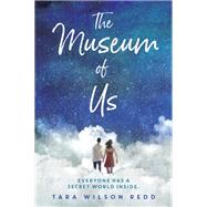 The Museum of Us by REDD, TARA WILSON, 9781524766870