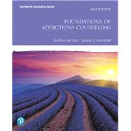Foundations of Addictions Counseling plus MyLab Counseling with Pearson eText -- Access Card Package by Capuzzi, David; Stauffer, Mark D., 9780135166871