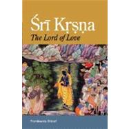 Sri Krsna by Bharati, Premananda; Carney, Gerald T.; Delmonico, Neal G., 9780974796871