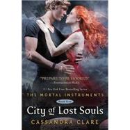 City of Lost Souls by Clare, Cassandra, 9781442416871