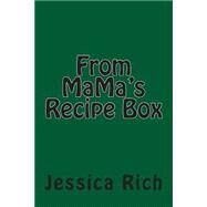 From Mama's Recipe Box by Rich, Jessica L., 9781500376871