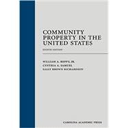 Community Property in the United States by Reppy, William A., Jr.; Samuel, Cynthia A.; Richardson, Sally Brown, 9781611636871