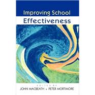Improving School Effectiveness by Macbeath, John; Mortimore, Peter, 9780335206872