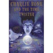 Children of the Red King #2: Charlie Bone and the Time Twister The Time Twister by Nimmo, Jenny, 9780439496872