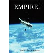Empire! by Arobateau, Jordan Red, 9780615166872