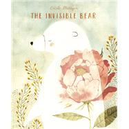 The Invisible Bear by Metzger, Cecile, 9780735266872