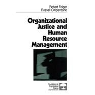 Organizational Justice and Human Resource Management by Robert G. Folger, 9780803956872