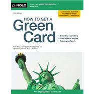 How to Get a Green Card by Bray, Ilona M.; Lewis, Loida Nicolas; Lieberman, Ruby (CON), 9781413316872