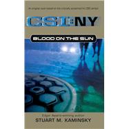 Blood on the Sun by Kaminsky, Stuart M., 9781476786872