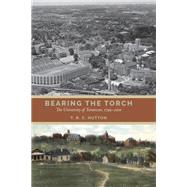 Bearing the Torch by T.R.C. Hutton, 9781621906872