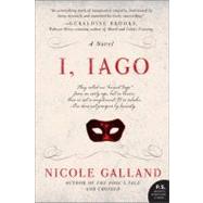 I, Iago by Galland, Nicole, 9780062026873