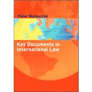 Key Documents in International Law by Malanczuk; Peter, 9780415246873