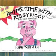 Rhyme Time with Riggy Piggy by Joseph, Richard A., Jr.; Dionne, Suzanne, 9781480876873