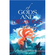 Of Gods and Demons by Brashear, Britley, 9781543476873