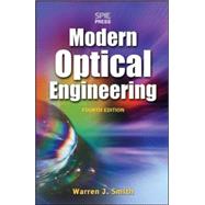 Modern Optical Engineering, 4th Ed. by Smith, Warren, 9780071476874