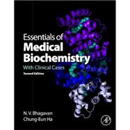 Essentials of Medical Biochemistry by Ha; Bhagavan, 9780124166875