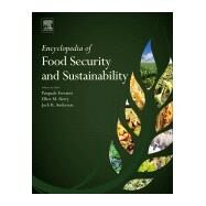 Encyclopedia of Food Security and Sustainability by Ferranti, Pasquale; Berry, Elliot M.; Anderson, Jock R., 9780128126875