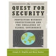 The Quest for Security by Stiglitz, Joseph E.; Kaldor, Mary, 9780231156875
