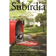 Welcome to Subirdia by Marzluff, John M.; Delap, Jack, 9780300216875
