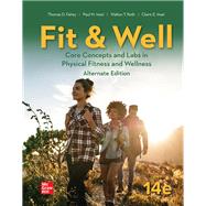 LooseLeaf for Fit & Well - ALTERNATE edition by Fahey, Thomas; Insel, Paul; Roth, Walton, 9781260696875