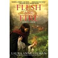 Flesh and Fire : Book One of the Vineart War by Gilman, Laura Anne, 9781439126875