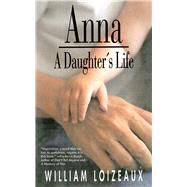 ANNA  PA by LOIZEAUX,WILLIAM, 9781611456875
