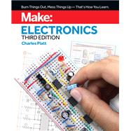 Make: Electronics by Charles Platt, 9781680456875
