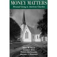 Money Matters by Hoge, Dean R.; Zech, Charles E.; McNamara, Patrick H.; Donahue, Michael J., 9780664256876