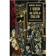 I Served The King Of England Pa by Hrabal,Bohumil, 9780811216876