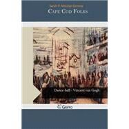 Cape Cod Folks by Greene, Sarah P. Mclean, 9781503396876
