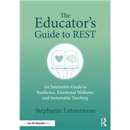 The Educator's Guide to REST by Stephanie Letourneau, 9781041196877
