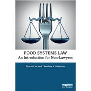 Food Systems Law by Coit, Marne; Feitshans, Theodore A., 9781138386877