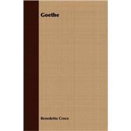 Goethe by Croce, Benedetto; Ainslie, Douglas, 9781408656877