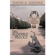 The Mandible Trilogy by Jardine, David, 9781426926877