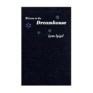 Welcome to the Dreamhouse by Spigel, Lynn, 9780822326878