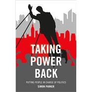 Taking Power Back by Parker, Simon, 9781447326878
