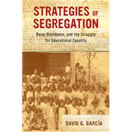 Strategies of Segregation by Garca, David G., 9780520296879