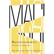 Macroeconomics by Fine, Ben; Dimakou, Ourania, 9780745336879