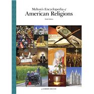 Melton's Encyclopedia of American Religions by Melton, J. Gordon, 9781414406879
