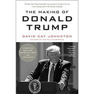 The Making of Donald Trump by JOHNSTON, DAVID CAY, 9781612196879
