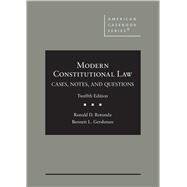 Rotunda's Modern Constitutional Law(American Casebook Series) by Rotunda, Ronald D.; Gershman, Bennett L., 9781647086879