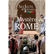 Secrets d'histoire junior -  Mystre  Rome by COLLECTF, 9782035996879